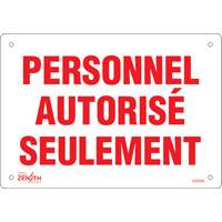 "Personnel autoris&eacute; seulement" Sign, 7" x 10", Plastic, French D. Morneault & Fils