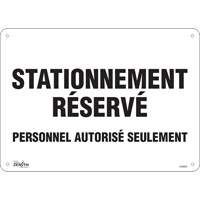 "Stationnement r&eacute;serv&eacute;" Parking Sign, 10" x 14", Aluminum, French D. Morneault & Fils