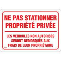 "Ne pas stationner propri&eacute;t&eacute; priv&eacute;e" Sign, 14" x 20", Aluminum, French D. Morneault & Fils